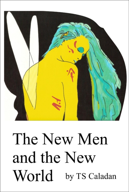New Men and the New World