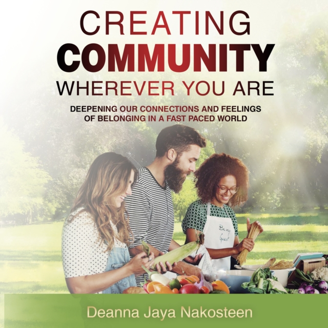Creating Community Wherever You Are