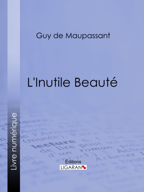 L'Inutile Beauté