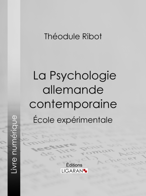 La Psychologie allemande contemporaine