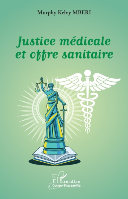 Justice medicale et offre sanitaire