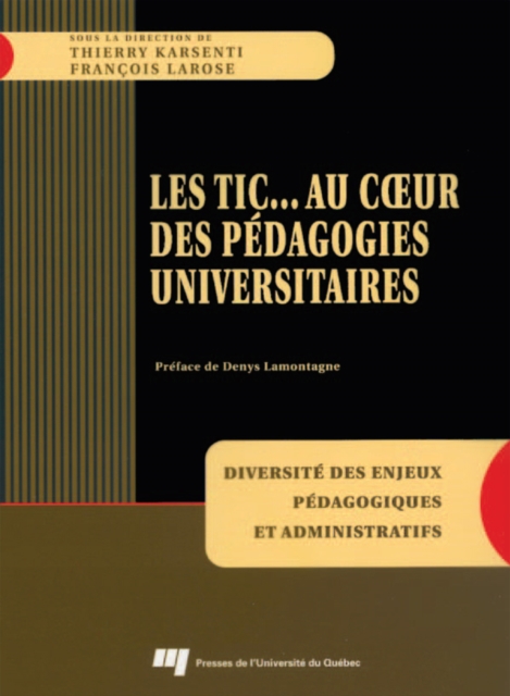 TIC... Au coeur des pedagogies universitaires