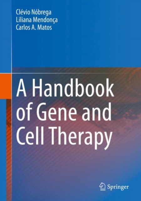 Handbook of Gene and Cell Therapy