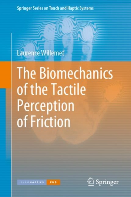 Biomechanics of the Tactile Perception of Friction