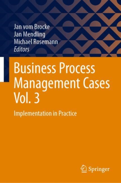 Business Process Management Cases Vol. 3
