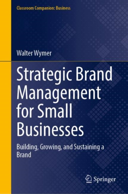 Strategic Brand Management for Small Businesses