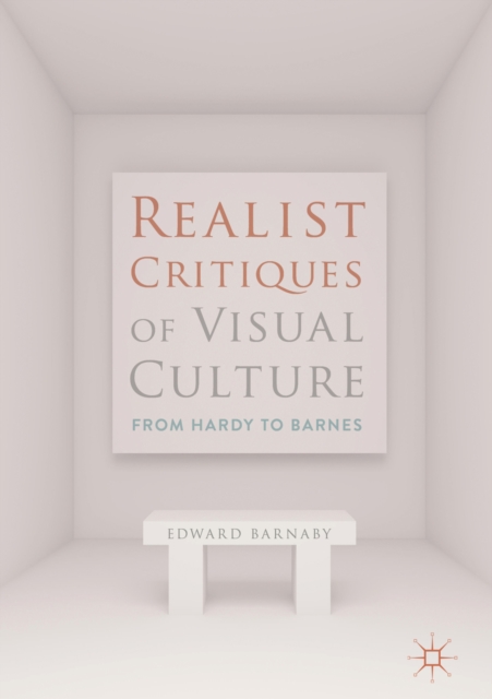 Realist Critiques of Visual Culture
