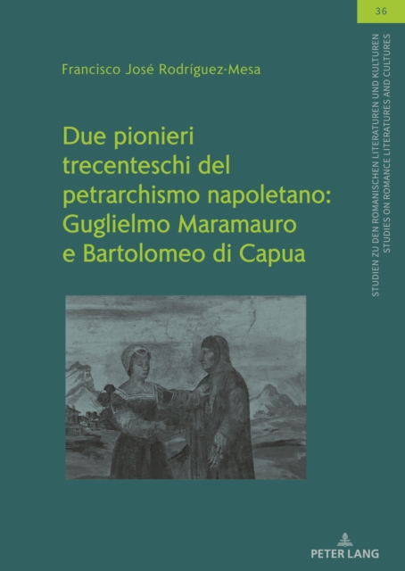 Due pionieri trecenteschi del petrarchismo napoletano: Guglielmo Maramauro e Bartolomeo di Capua