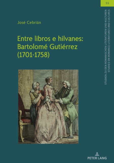 Entre libros e hilvanes: Bartolome Gutierrez (1701-1758)