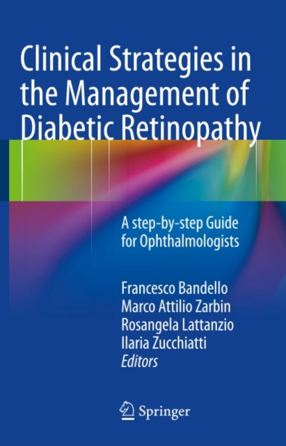 Clinical Strategies in the Management of Diabetic Retinopathy