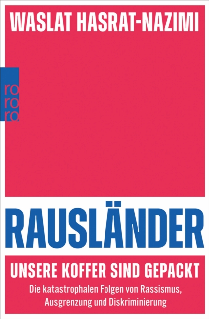 Rausländer – unsere Koffer sind gepackt