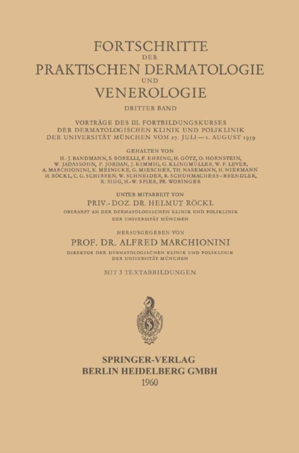 Vorträge des III. Fortbildungskurses der Dermatologischen Klinik und Poliklinik der Universität München vom 27. Juli – 1. August 1959