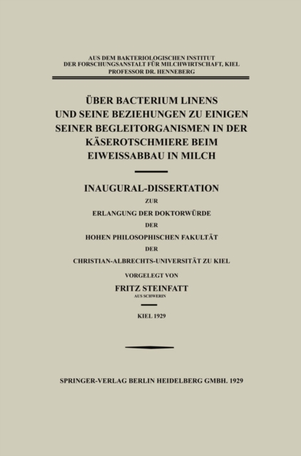 Über Bacterium Linens und Seine Beziehungen zu Einigen Seiner Begleitorganismen in der Käserotschmiere beim Eiweissabbau in Milch