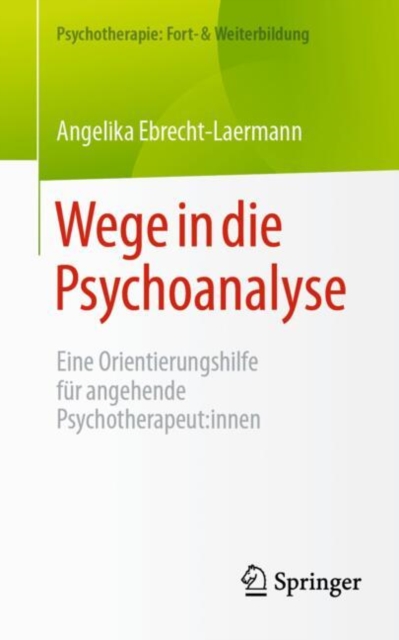 Wege in die Psychoanalyse