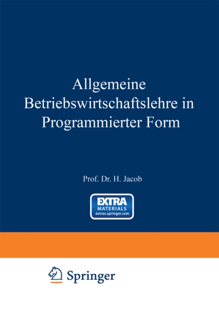 Allgemeine Betriebswirtschaftslehre in Programmierter Form