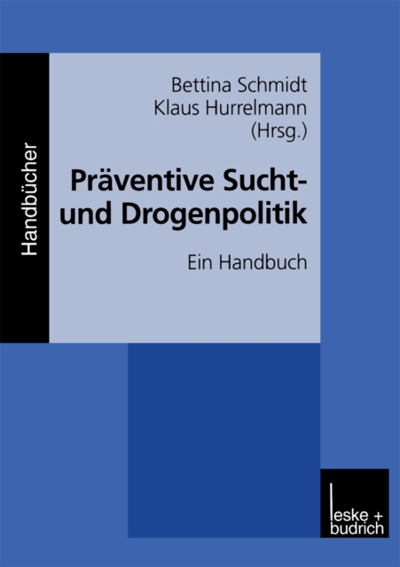 Präventive Sucht- und Drogenpolitik