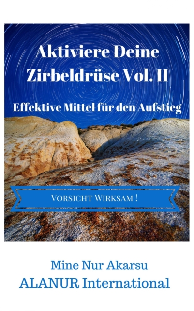 Aktiviere Deine Zirbeldrüse Vol. II