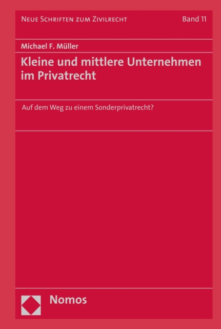 Kleine und mittlere Unternehmen im Privatrecht