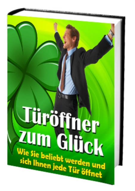 Turoffner zum Gluck