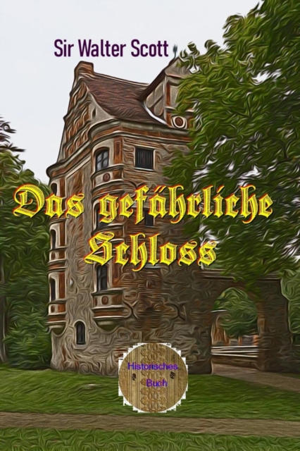 Das gefährliche Schloss