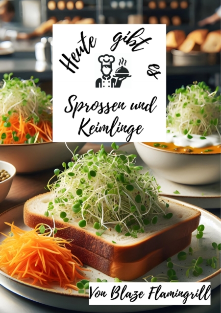 Heute gibt es - Sprossen und Keimlinge