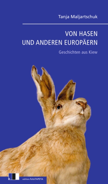 VON HASEN UND ANDEREN EUROPÄERN