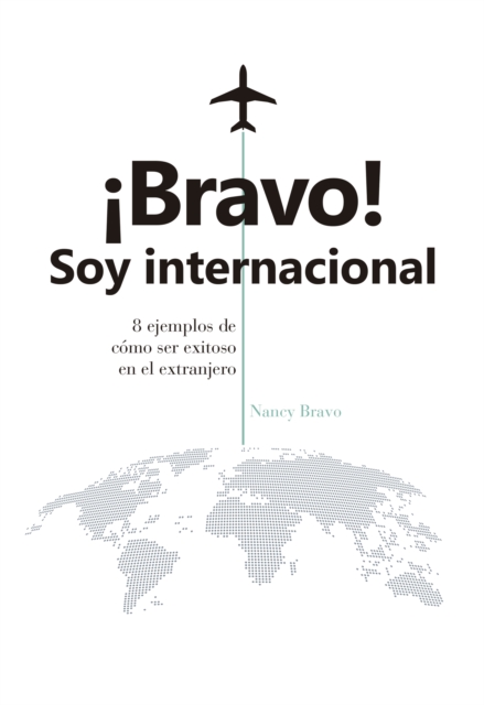 ¡Bravo! Soy internacional