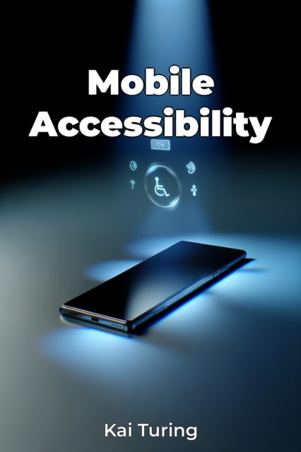 Mobile Accessibility