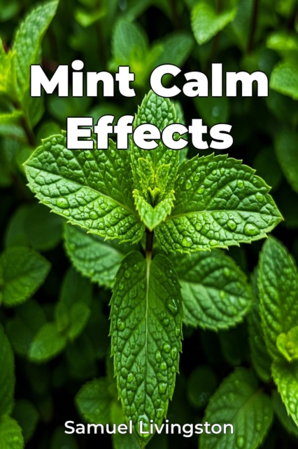 Mint Calm Effects