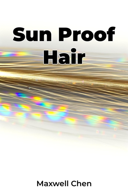 Sun Proof Hair