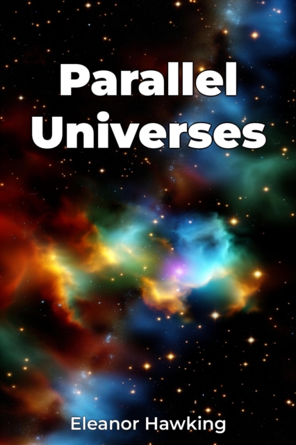Parallel Universes