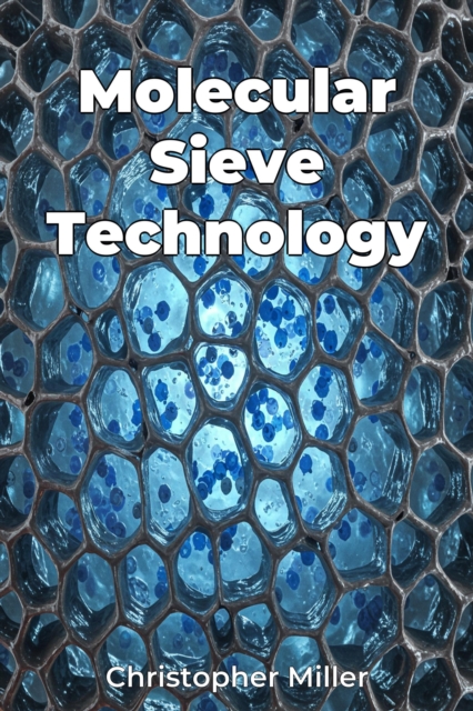 Molecular Sieve Technology