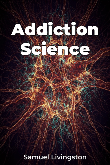 Addiction Science