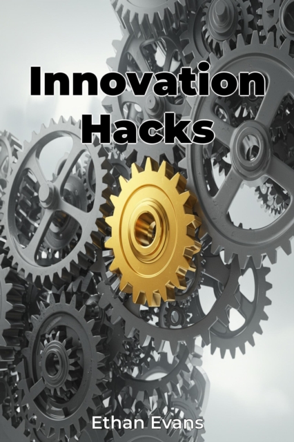 Innovation Hacks