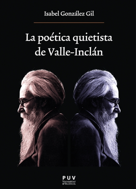 La poética quietista de Valle-Inclán