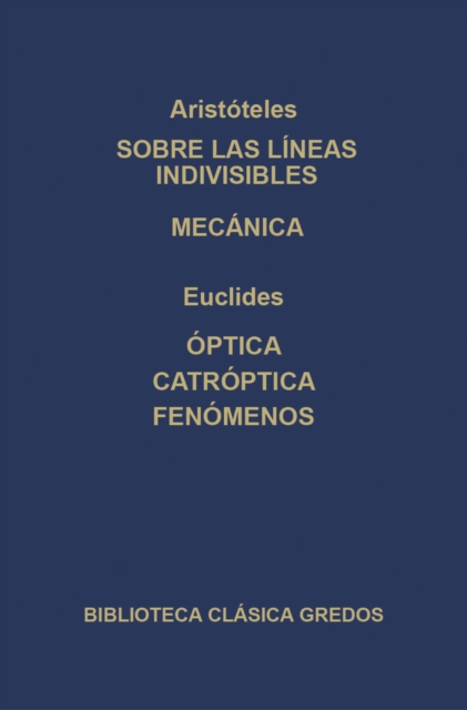 Sobre las líneas indivisibles. Mecánica. Óptica. caóptrica. Fenómenos.