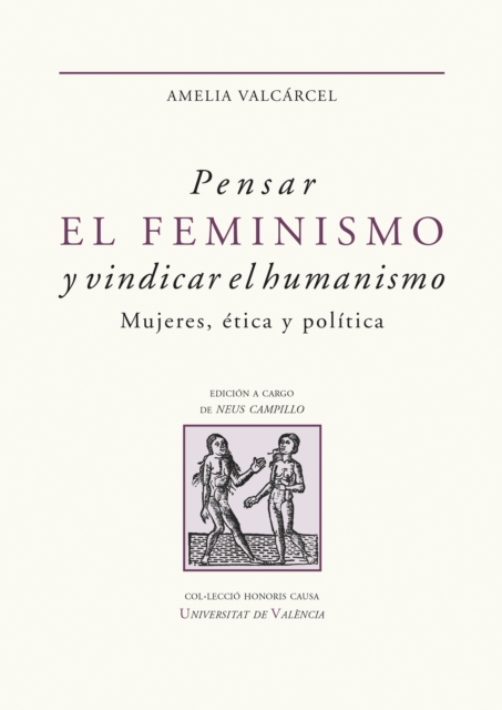 Pensar el feminismo y vindicar el humanismo