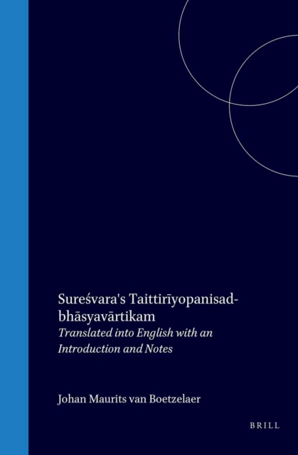 Suresvara's Taittiriyopanisadbhasyavartikam