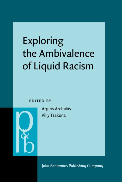 Exploring the Ambivalence of Liquid Racism