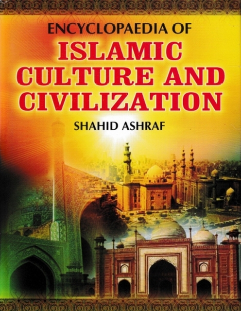 Encyclopaedia Of Islamic Culture And Civilization (Social Revolution By Islamic Civilization)