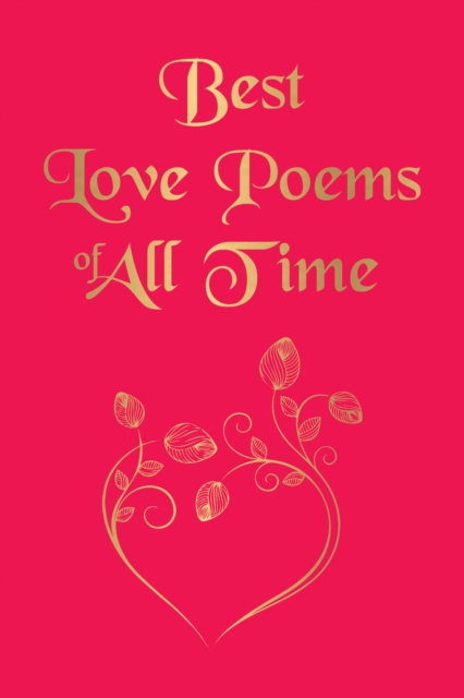 Best Love Poems of All Time (Pocket Classic)