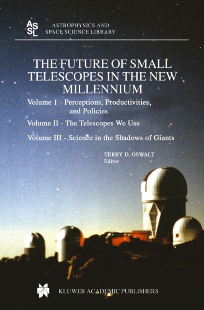 Future of Small Telescopes in the New Millennium