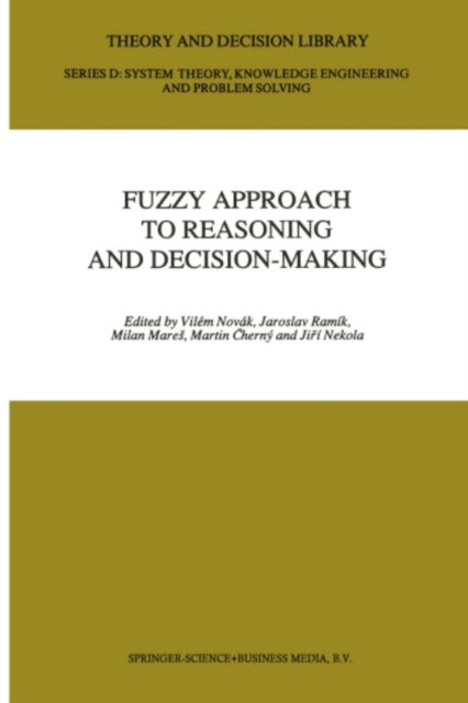 Fuzzy Approach to Reasoning and Decision-Making