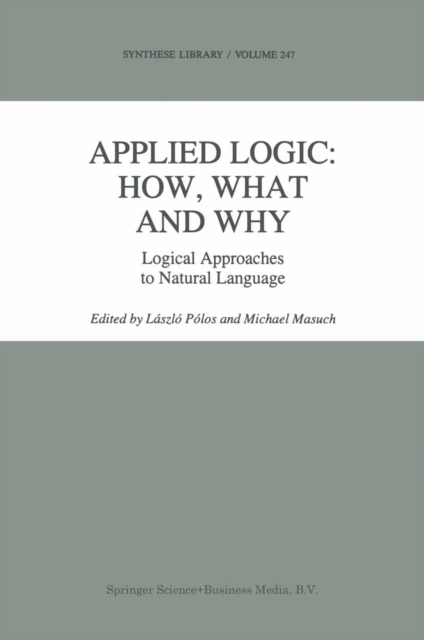 Applied Logic: How, What and Why