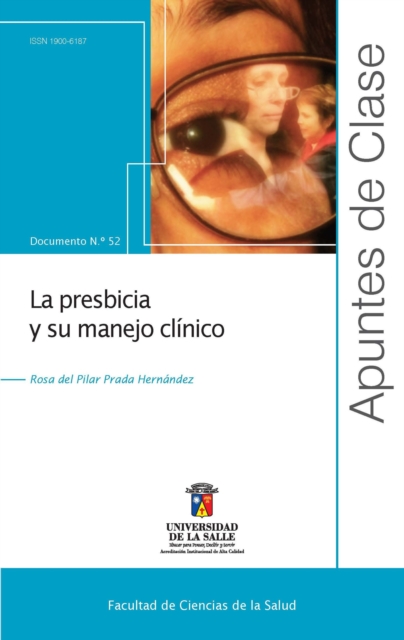 La presbicia y su manejo clínico