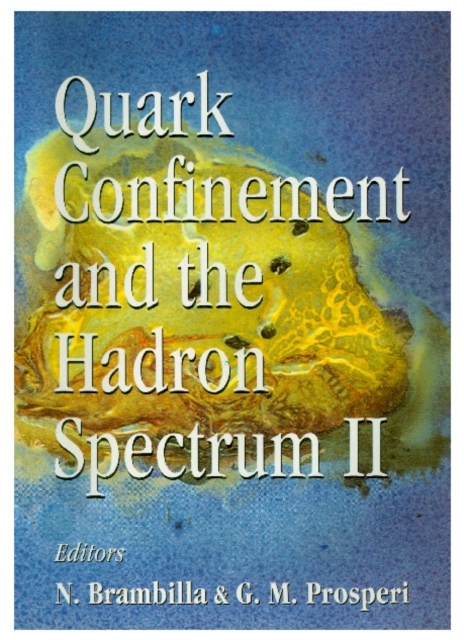 Quark Confinement And The Hadron Spectrum Ii