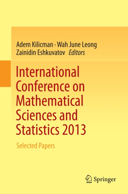 International Conference on Mathematical Sciences and Statistics 2013