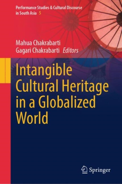Intangible Cultural Heritage in a Globalized World