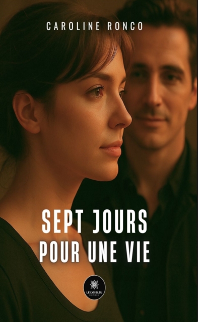 Sept jours pour une vie