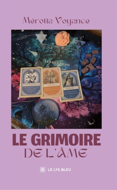 Le grimoire de l'ame